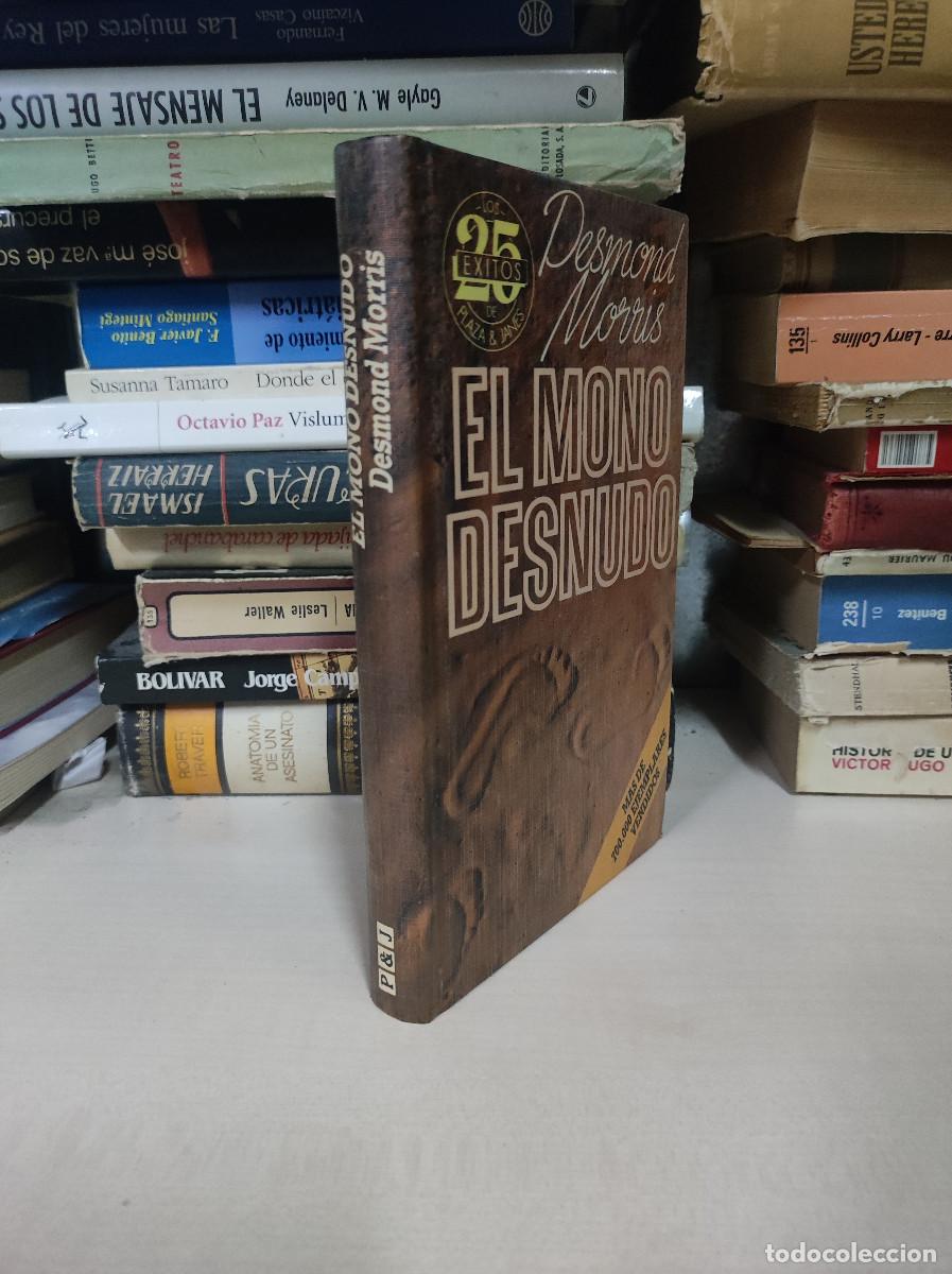 Libros: EL MONO DESNUDO DESMOND MORRIS - Foto 2