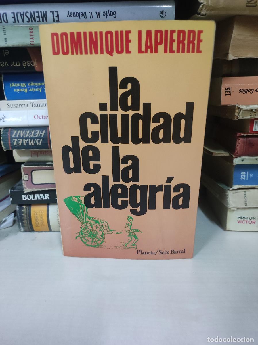 Libros: LA CIUDAD DE LA ALEGRIA DOMINIQUE LAPIERRE - Foto 1