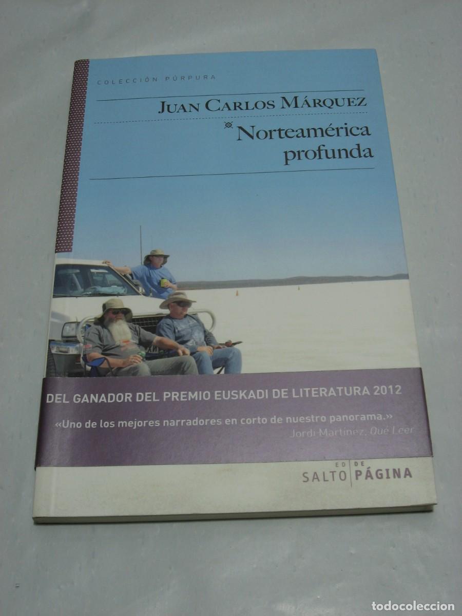 Libros: NORTEAM&Eacute;RICA PROFUNDA - Juan Carlos M&aacute;rquez - Foto 1