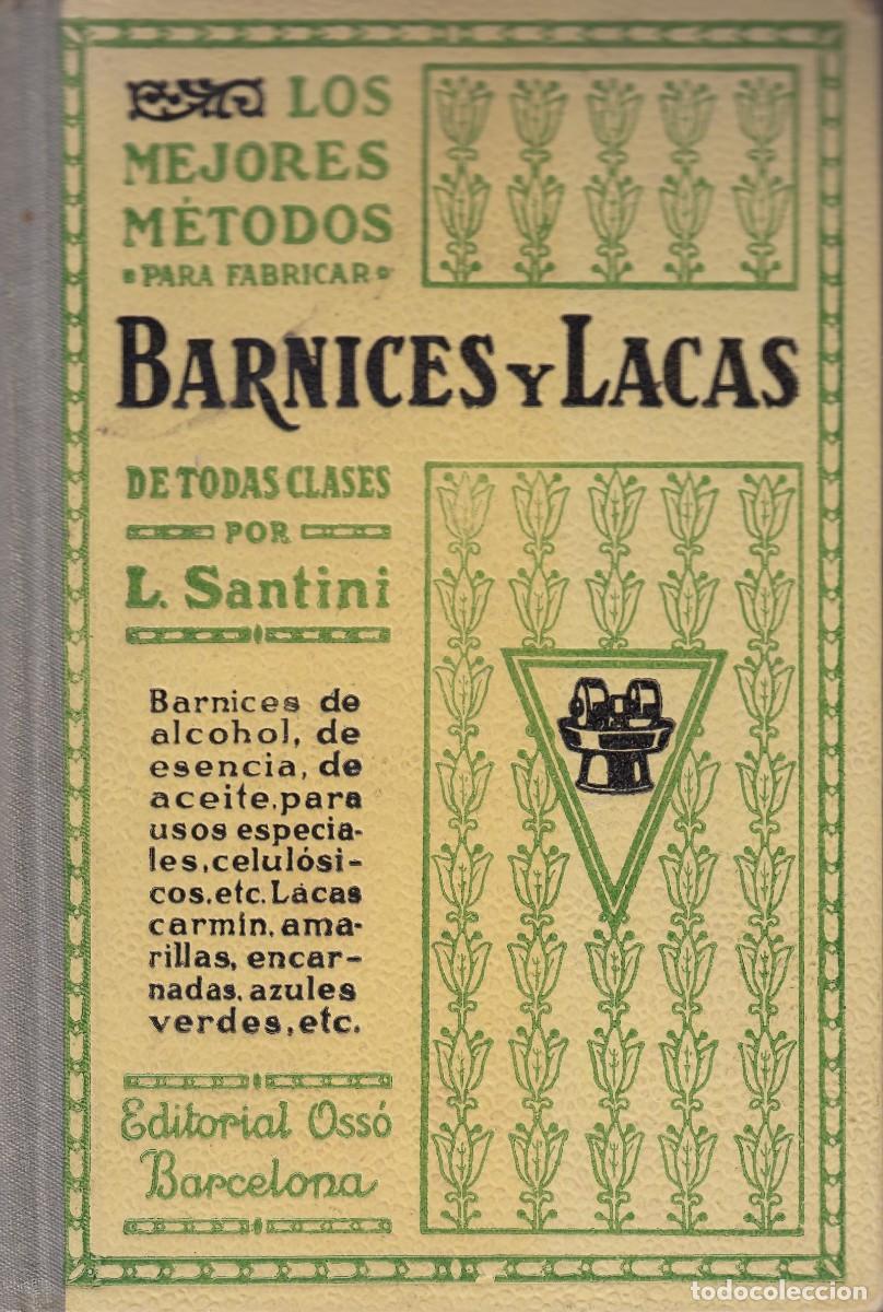 Libros: BARNICES Y LACAS. SANTINI. ADF - Foto 1