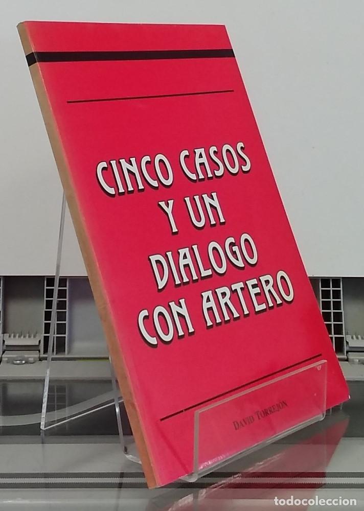 Libros: Cinco casos y un di&aacute;logo con Artero - David Torrej&oacute;n - Foto 1