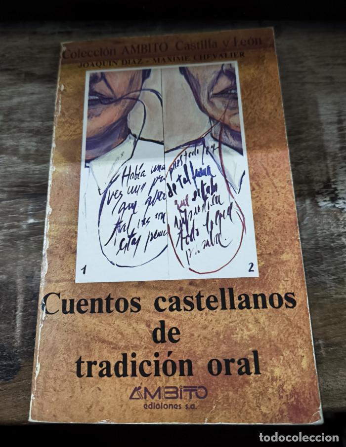 Libri di seconda mano: CUENTOS CASTELLANOS DE TRADICIO?N ORAL - Joaqu&iacute;n D&iacute;az Gonz&aacute;lez; Maxime Chevalier