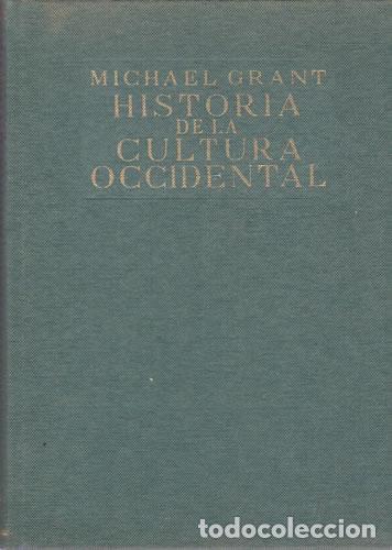Libros: HISTORIA DE LA CULTURA OCCIDENTAL - Michael Grant - Foto 1