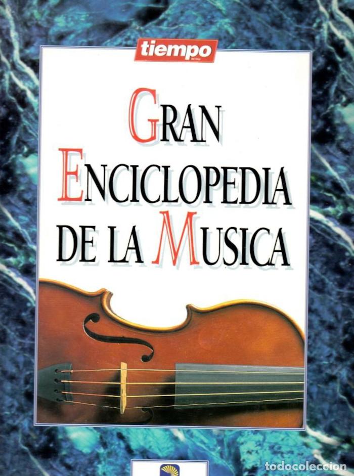 Libros: GRAN ENCICLOPEDIA DE LA M&Uacute;SICA - VV.AA.