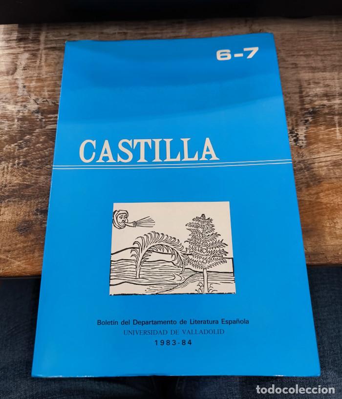 B&uuml;cher: CASTILLA 6-7. BOLET&Iacute;N DEL DEPARTAMENTO DE LITERATURA ESPA&Ntilde;OLA UNIVERSIDAD DE VALLADOLID - VV.AA.