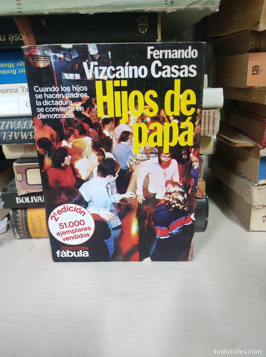 Libros: HIJOS DE PAPA VIZCAINO CASAS - Foto 1