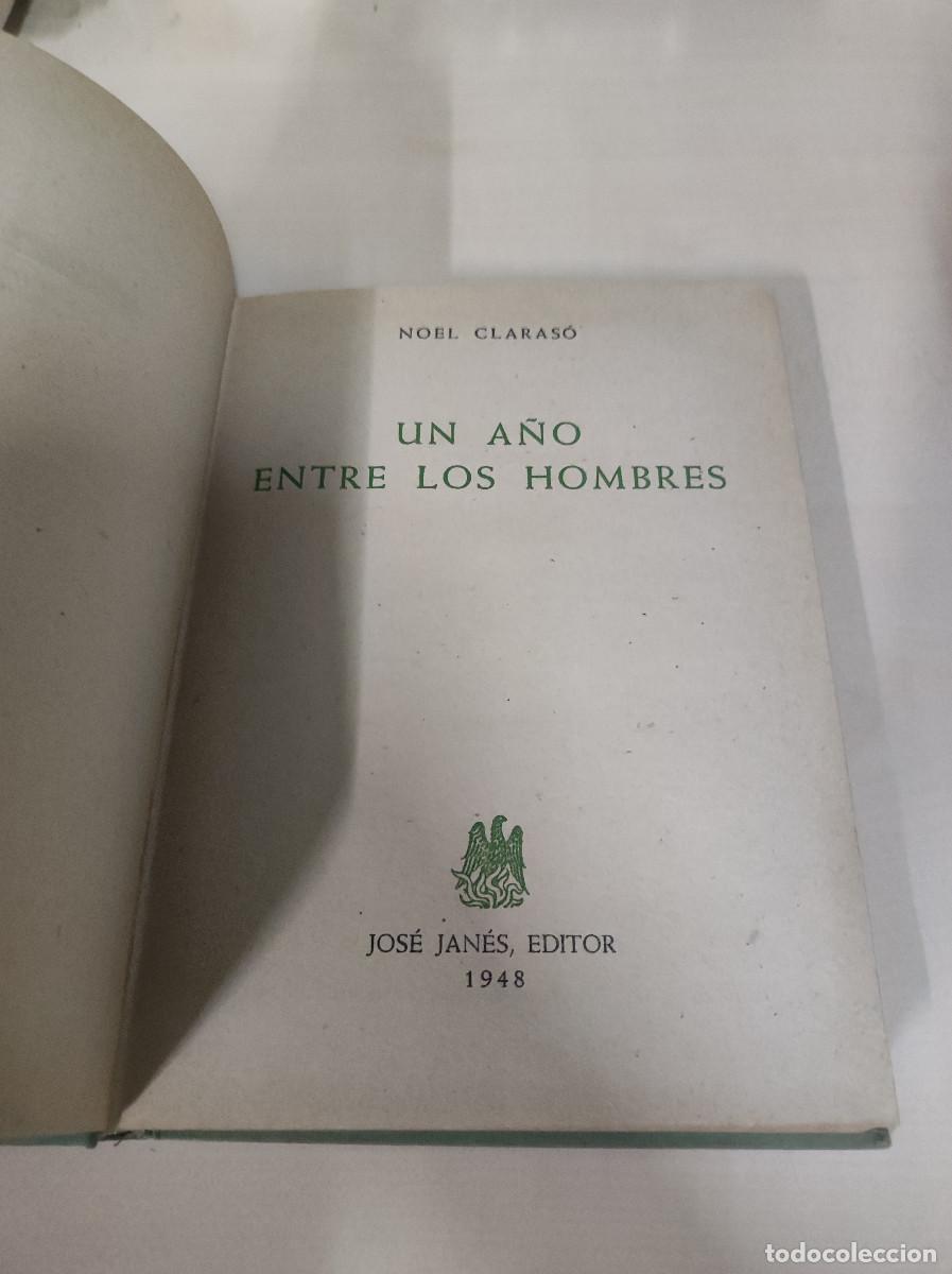 Libros: Un a&ntilde;o entre los hombres.- Claras&oacute;, Noel - Foto 5