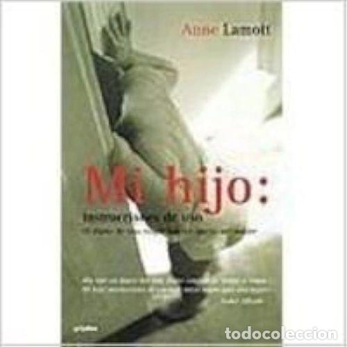 B&uuml;cher: MI HIJO: INSTRUCCIONES de USO - ANNE LAMOTT - Sin Especificar