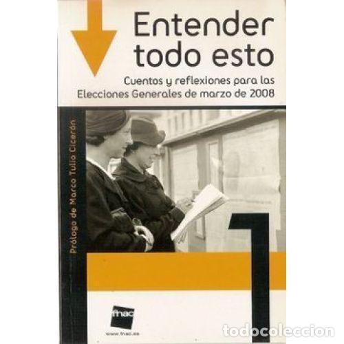 Libros: ENTENDER TODO ESTO - Sin Especificar - Sin Especificar - Foto 1
