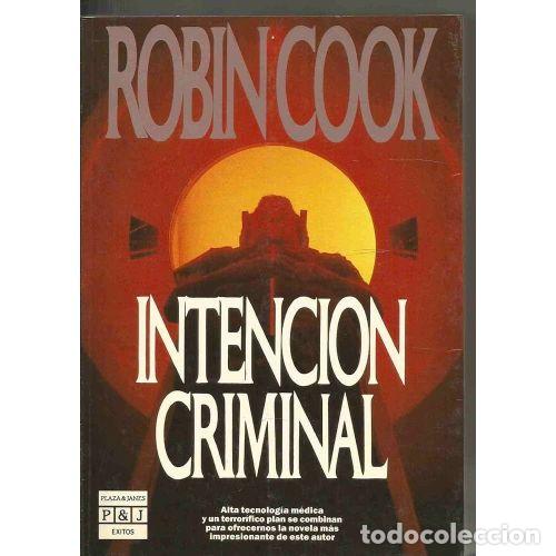 B&uuml;cher: INTENCION CRIMINAL EDITORES - COOK. ROBIN - Sin Especificar