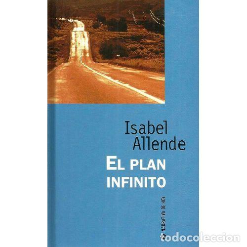 Libros: EL PLAN INFINITO - ALLENDE, ISABEL - Sin Especificar - Foto 1