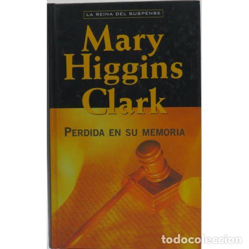 Libros: Perdida en Su Memoria - Mary Higgins Clark - RBA - 2000, 1&ordf; ed. - Foto 1