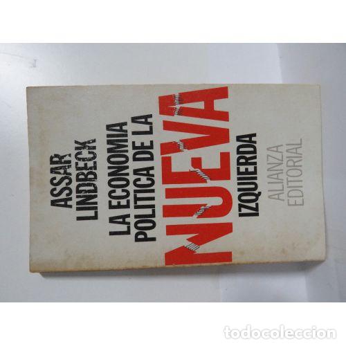 Livros em segunda m&atilde;o: LA ECONOMIA POLITICA DE LA NUEVA IZQUIERDA - ASSAR LINDBECK
