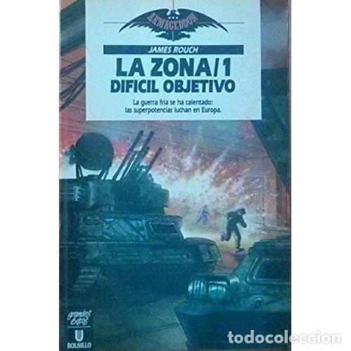 Libros: LA ZONA 1 DIFICIL OBJETIVO - JAMES ROUCH - Sin Especificar - Foto 1