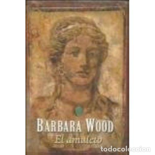 Libros: El Amuleto - Barbara Wood - Sin Especificar - Foto 1