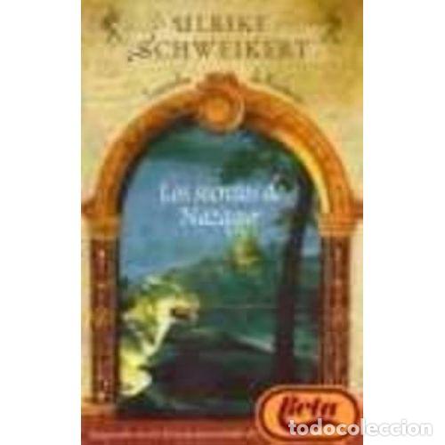 books: SECRETOS DE NAZAGUR, LOS - SCHWEIKERT, ULRIKE