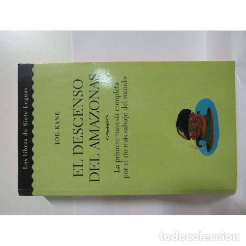 Libros: El Descenso del Amazonas - Joe Kane - Editorial Sin Especificar - Foto 1
