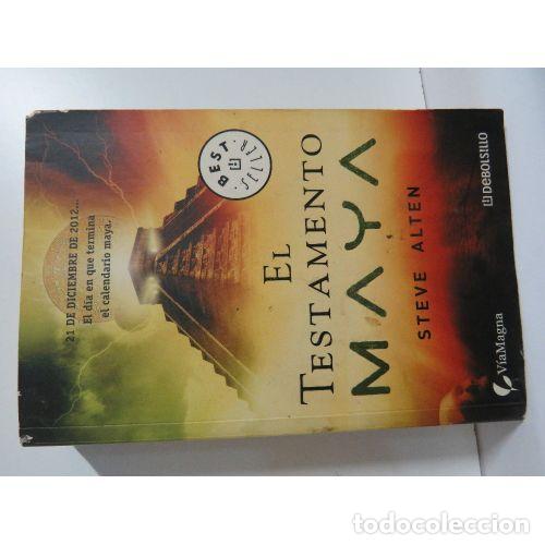 Libros: EL TESTAMENTO MAYA - STEVEN ALTEN - Sin Especificar - Foto 1