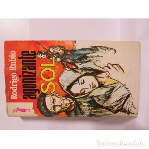 Libros: AGONIZANTE SOL - RODRIGO RUBIO - Sin Especificar - Foto 1