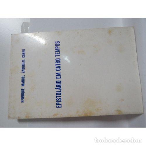 Libri di seconda mano: Epistol&aacute;rio Em Catro Tempos - Henrique Manuel Rabuhal Corgo - Sin Especificar