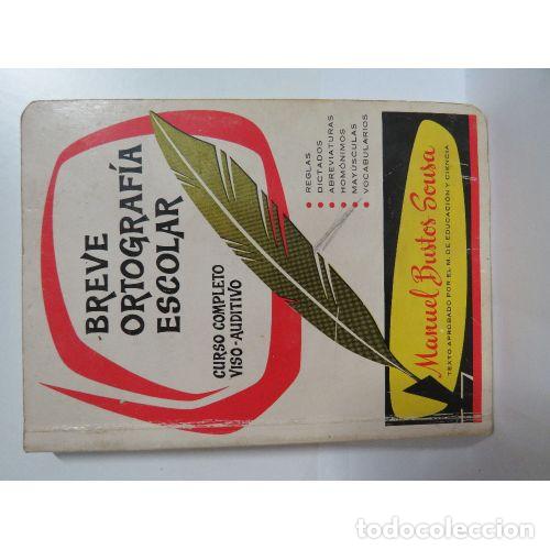 Libros: BREVE ORTOGRAF&Iacute;A ESCOLAR - MANUEL BUSTOS SOUSA - Sin Especificar - Foto 1