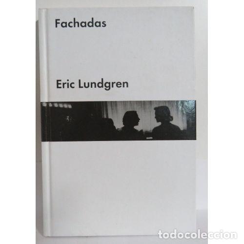 Libros: FACHADAS - LUNDGREN, ERIC - Sin Especificar - Foto 1