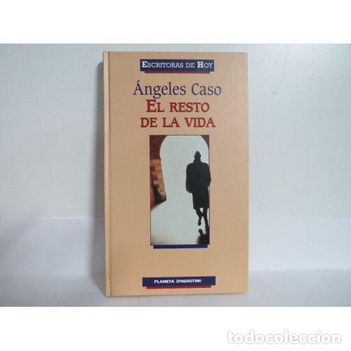 Libros: El Resto de la Vida - &Aacute;ngeles Caso - Foto 1