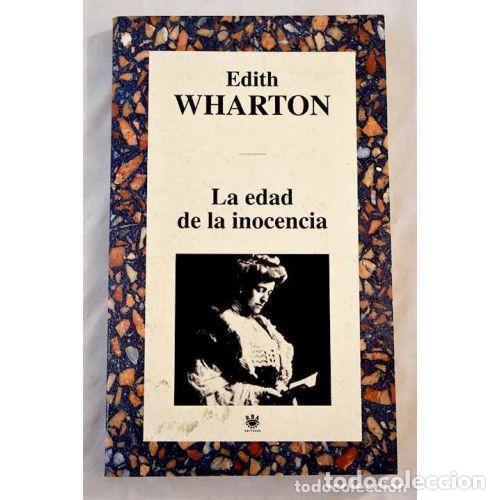 Libros: LA EDAD de la INOCENCIA - EDITH WARTON - Sin Especificar - Foto 1