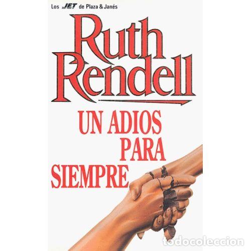 Libros: UN ADIOS para SIEMPRE - RENDELL, RUTH - Sin Especificar - Foto 1