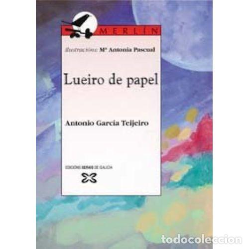 B&uuml;cher: LUEIRO DE PAPEL - GARCIA TEIJEIRO. ANTONIO