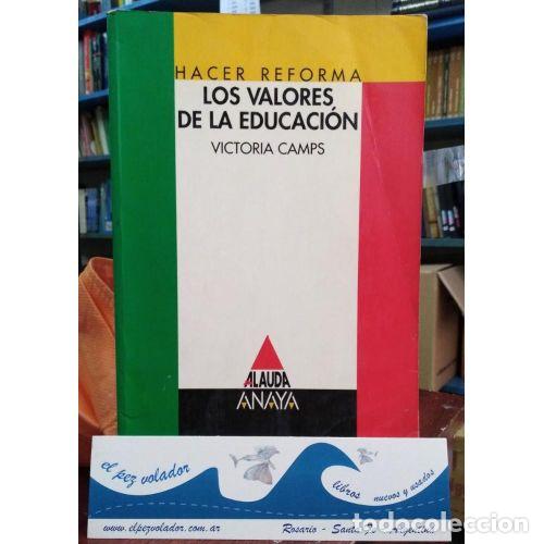 Livros em segunda m&atilde;o: LOS VALORES DE LA EDUCACI&Oacute;N - VICTORIA CAMPS