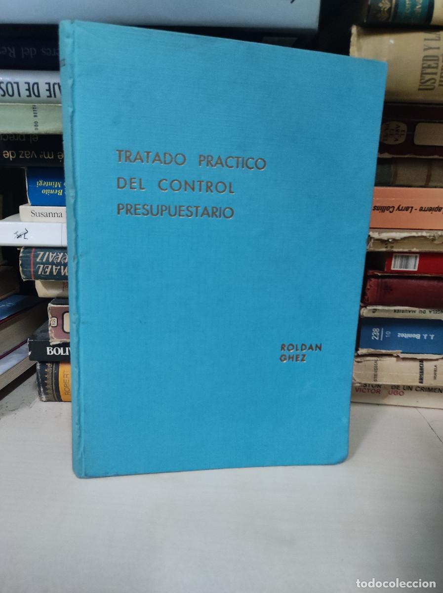 Libros: TRATADO PRACTICO DEL CONTROL PRESUPUESTARIO. COMO IMPLANTARLO EN LA EMPRESA. - GHEZ Roldan.