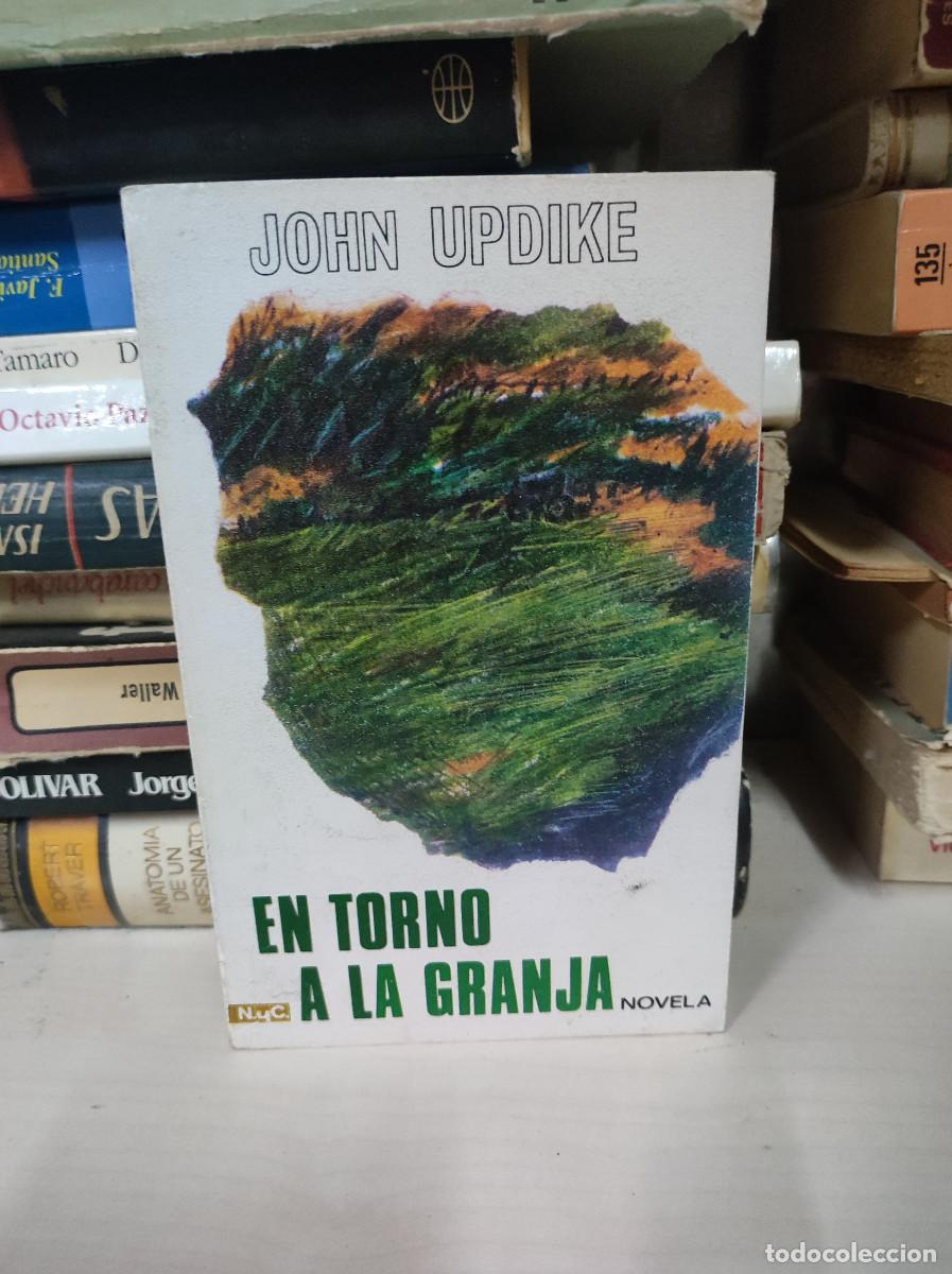 Libros: EN TORNO A LA GRANJA. JOHN UPDIKE - Foto 1