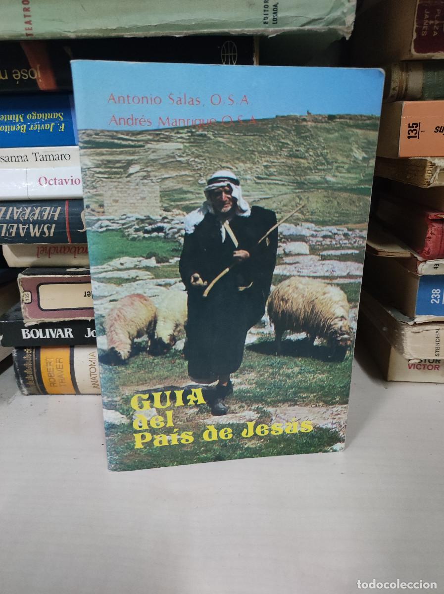 Libros: Gu&iacute;a del pa&iacute;s de Jes&uacute;s.- Salas, Antonio - Foto 1
