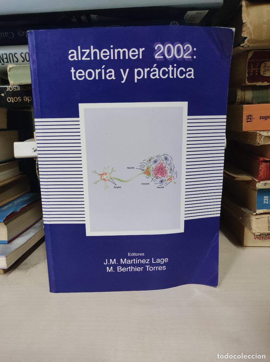 Libros: Alzheimer 2002: teor&iacute;a y pr&aacute;ctica. Mart&iacute;nez Lage