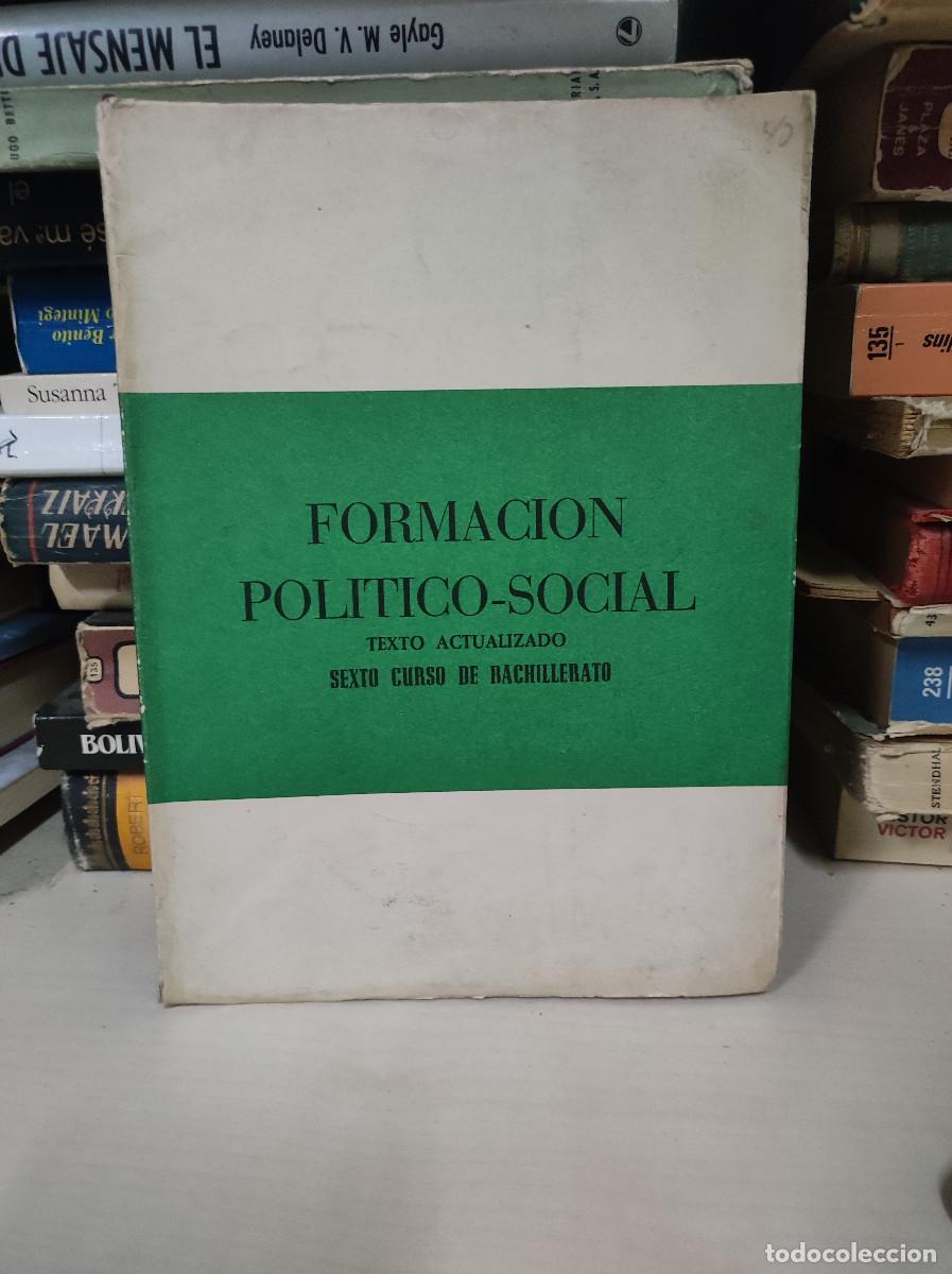 Libros: FORMACION POLITICO-SOCIAL, SEXTO CURSO DE BACHILLERATO TEXTO ACUTALIZADO