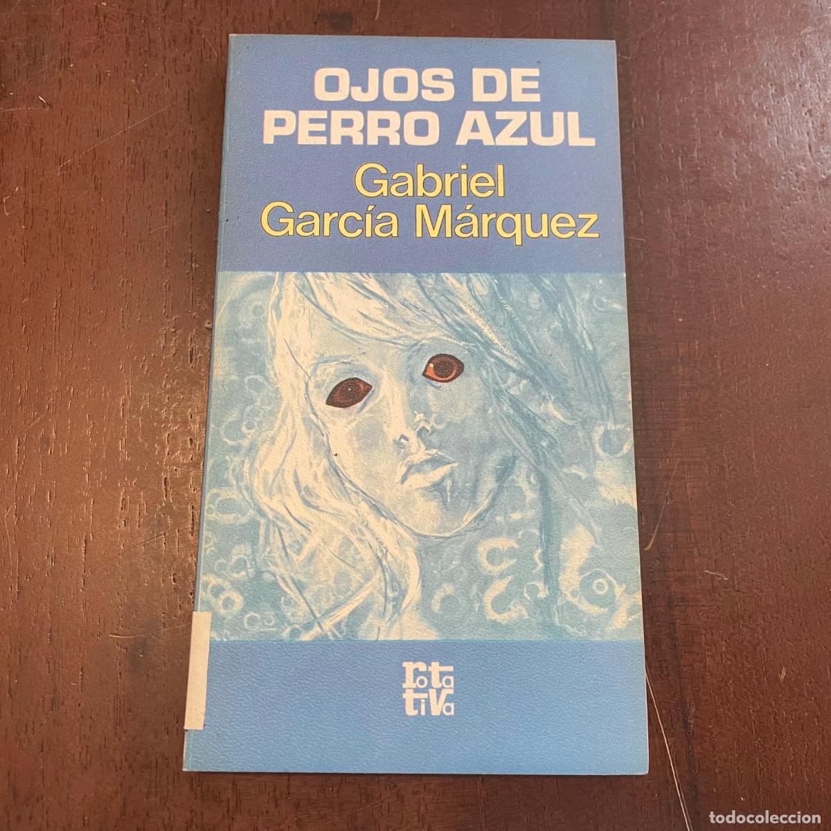 Libros: Ojos de perro azul - Gabriel Garc&iacute;a M&aacute;rquez - Foto 1