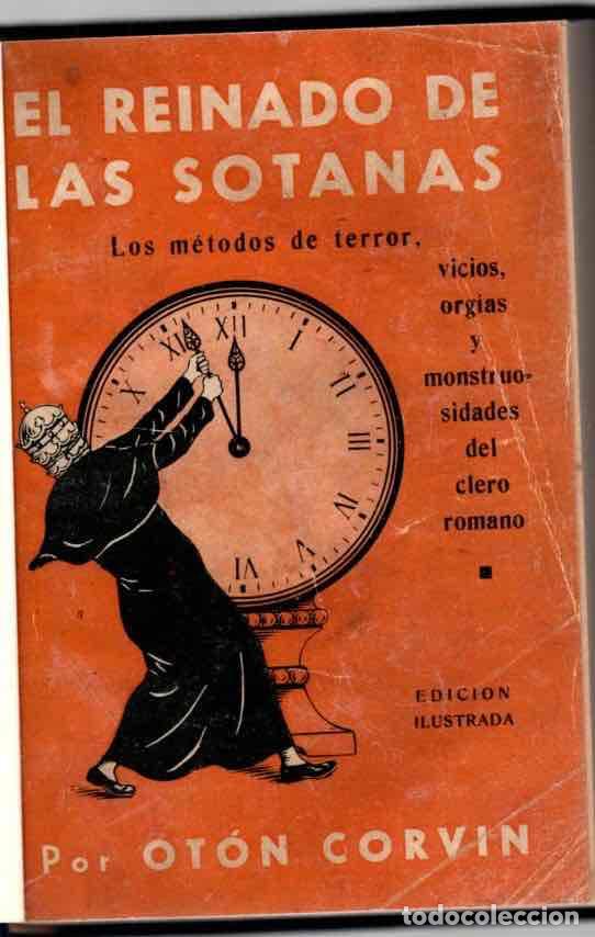 Libros: El reinado de las sotanas - Corvin, Ot&oacute;n - Foto 1