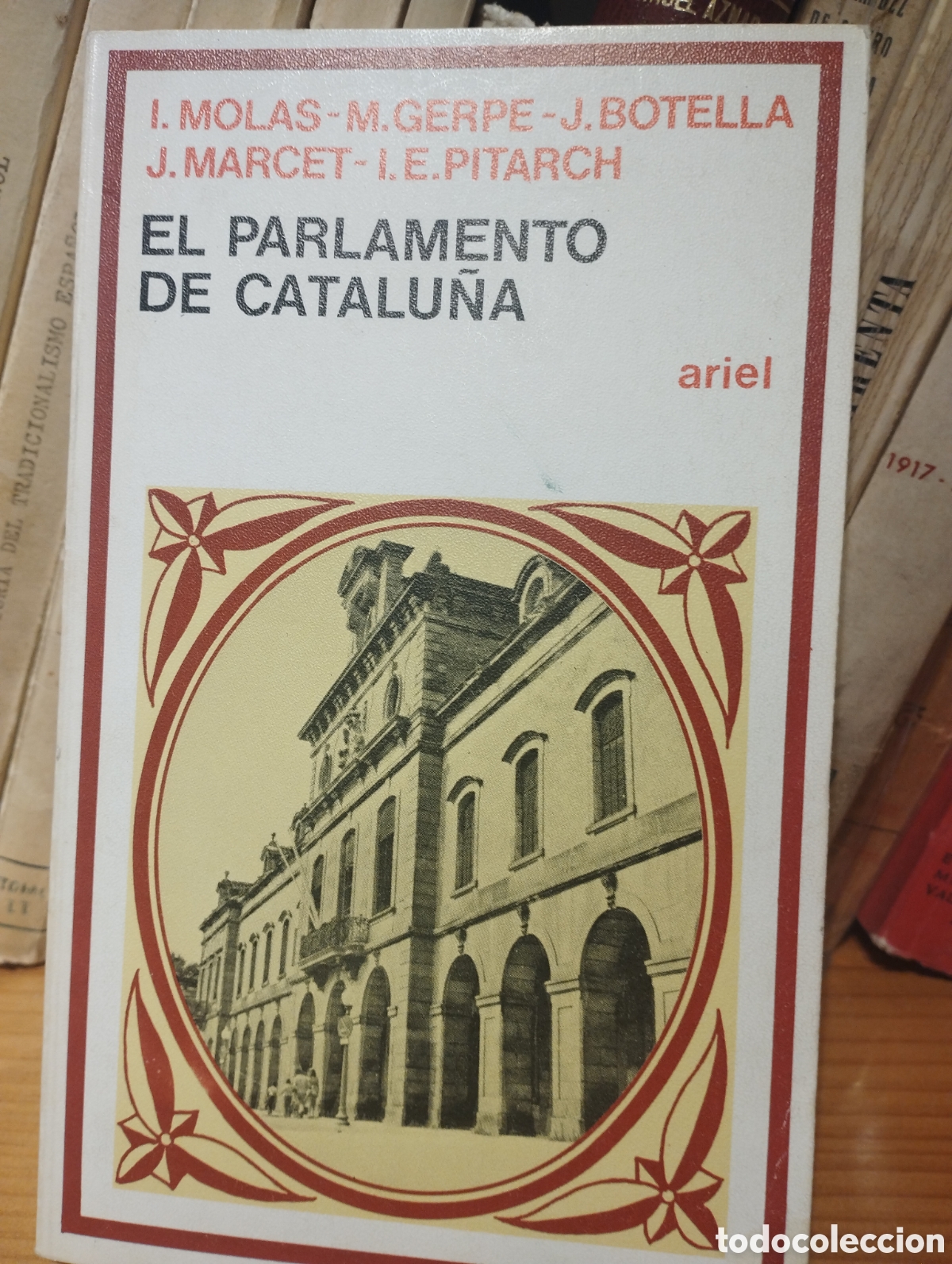 Libros: EL PARLAMENTO DE CATALU&Ntilde;A - I MOLAS - M GERPE - J BOTELLA - J MARCET - I E PITARCH - Foto 1