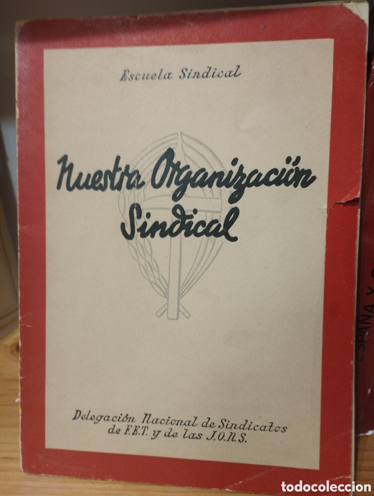 Libros: NUESTRA ORGANIZACI&Oacute;N SINDICAL - ESCULA SINDICAL - Foto 1