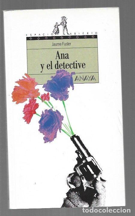 Libros: ANA Y EL DETECTIVE - FUSTER, JAUME - Foto 1