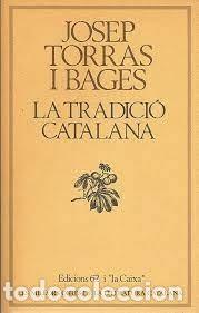 Libros: La tradici&oacute; catalana - Foto 1