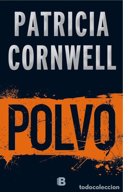 Libros: Polvo (Doctora Kay Scarpetta 21) - Foto 1