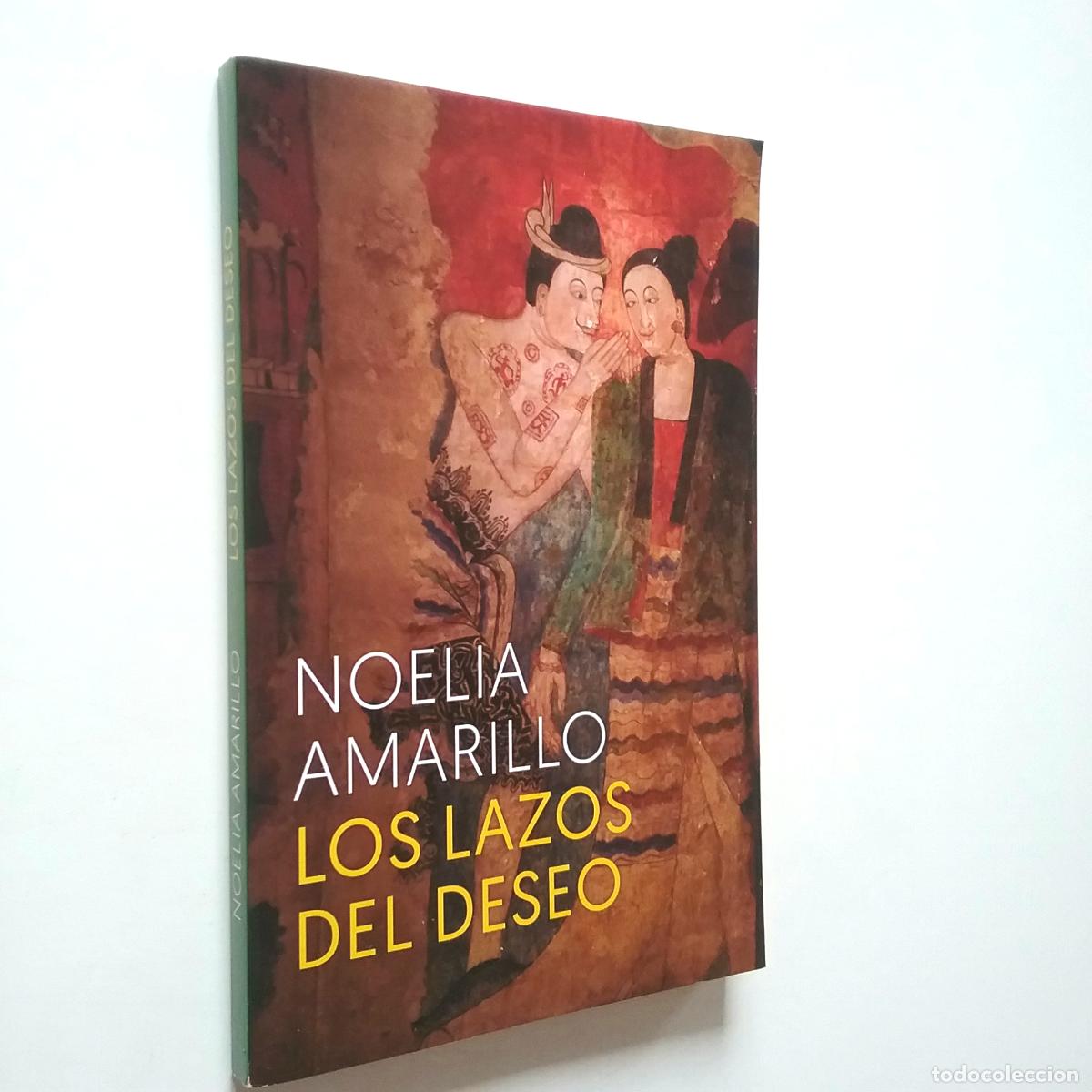 Libros: Noelia Amarillo - Los lazos del deseo - Foto 1