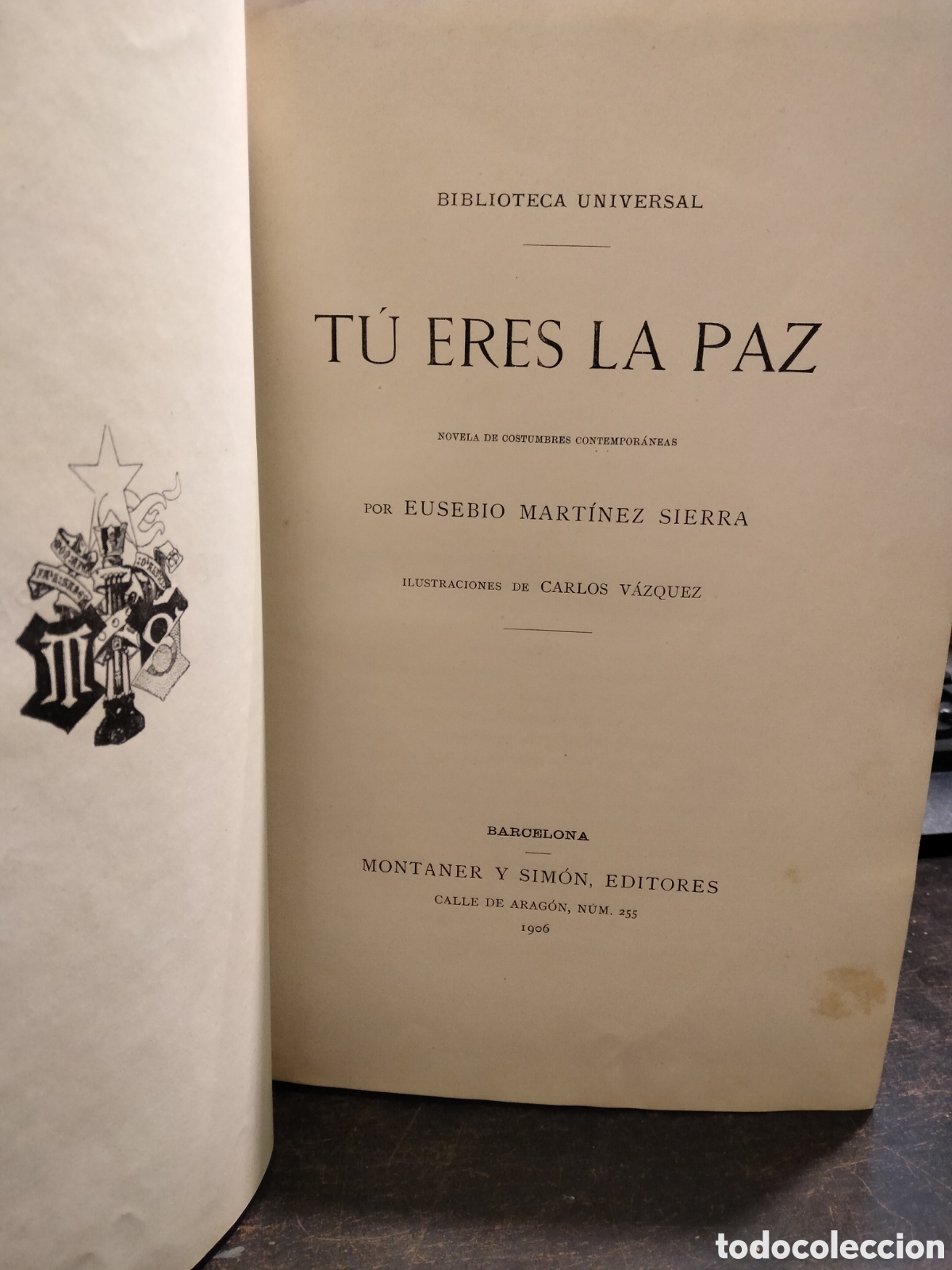 Libros: TU ERES LA PAZ - G E MARTINEZ SIERRA - Foto 2