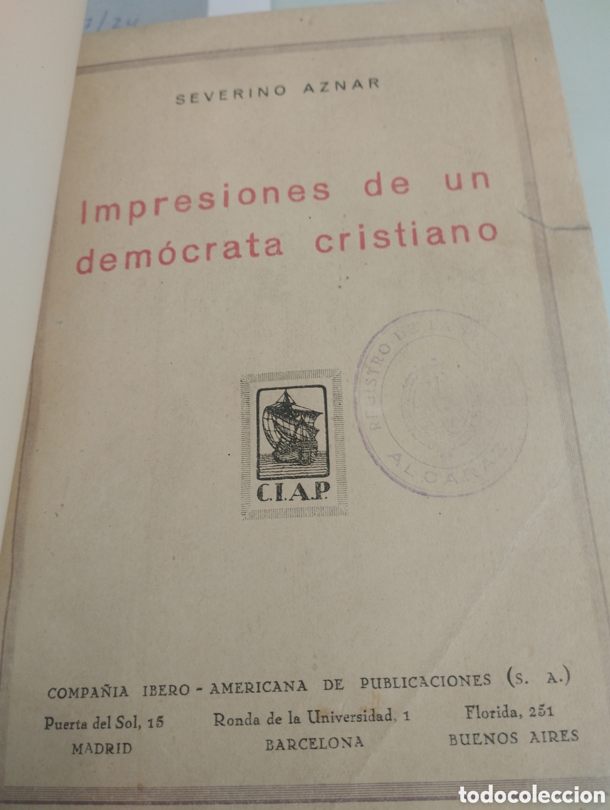 Libros: IMPRESIONES DE UN DEMOCRATA CRISTIANO - AZNAR, Severino - Foto 1