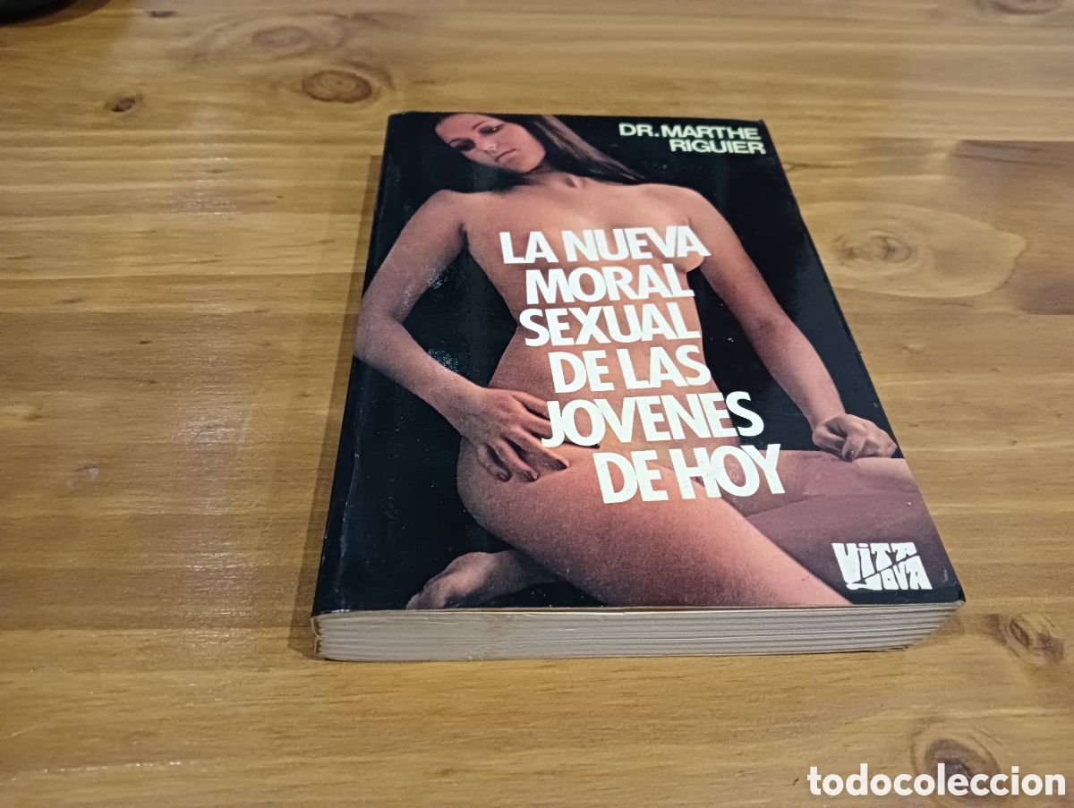 La nueva moral sexual de las j&oacute;venes de hoy