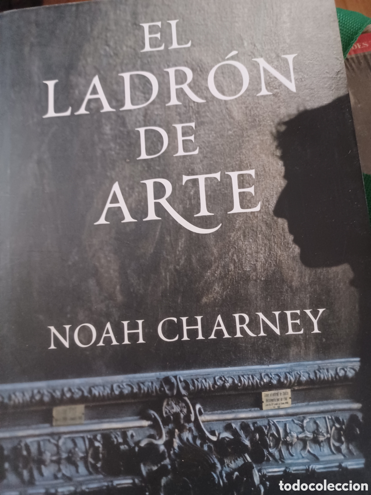 Libros: Barybook 293. . El ladr&oacute;n de arte Noah Charney C&iacute;rculo de Lectores - Foto 1
