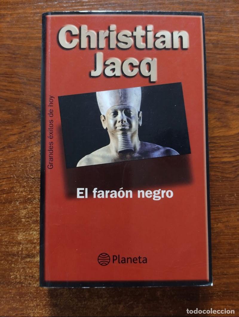 Libros: El fara&oacute;n negro - Christian Jacq - Foto 1