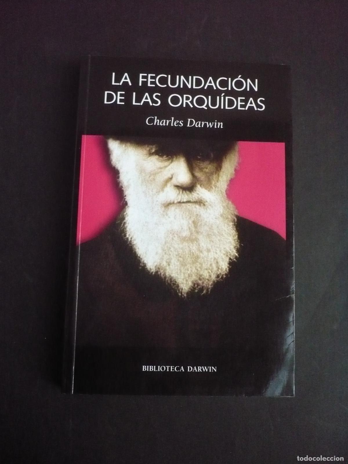 Libros: LA FECUNDACI&Oacute;N DE LAS ORQU&Iacute;DEAS. - DARWIN, CHARLES. - Foto 1